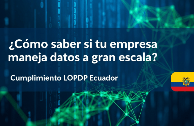 Cómo saber si tu empresa maneja datos a gran escala